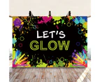 LETS GLOW Letter Printing Party Decor Props Backdrop Banner Background Cloth-B