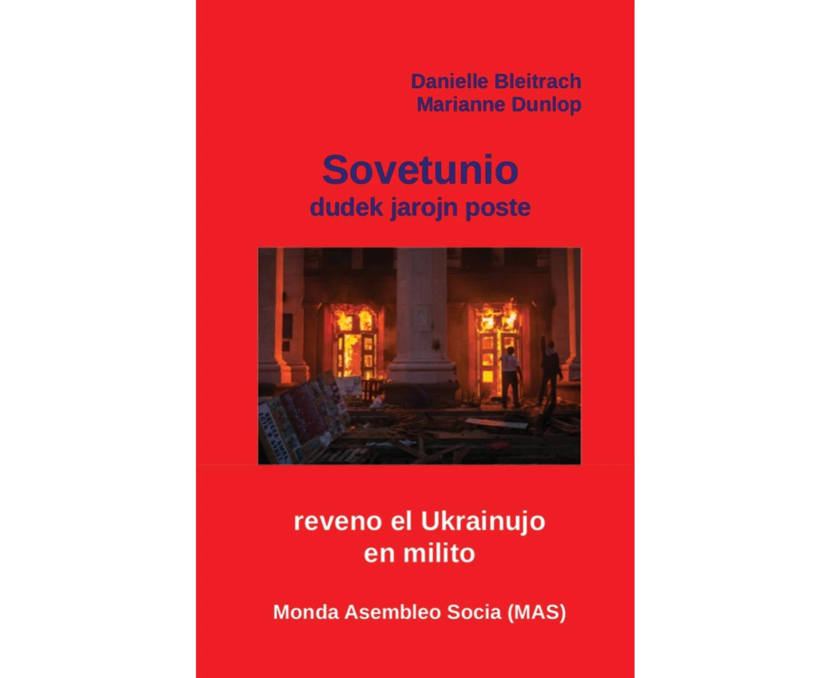 USSR dudek jarojn poste: Reveno el Ukrainujo en milito (Mas-Libro) [Esperanto]