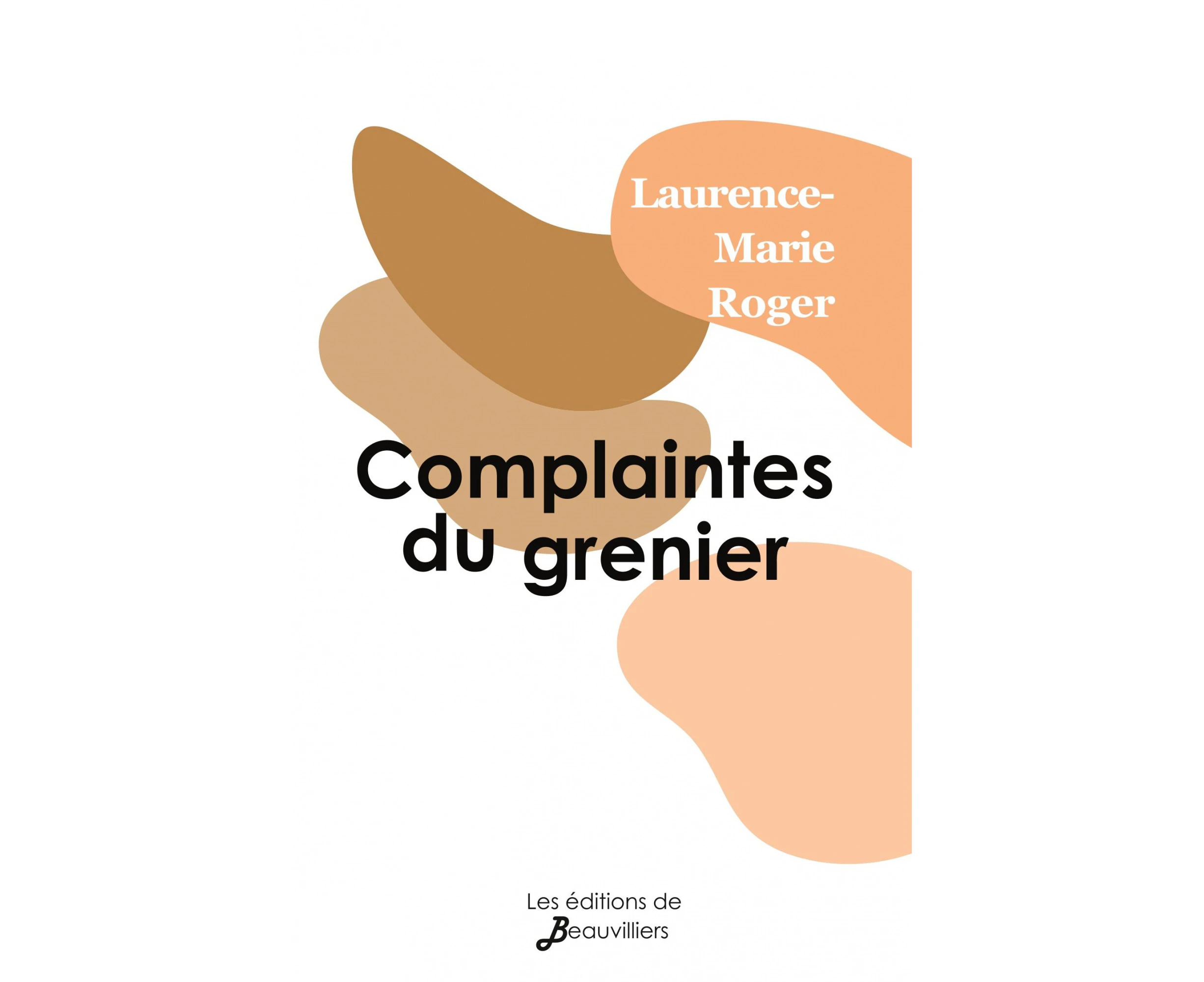 Complaintes du grenier [French]