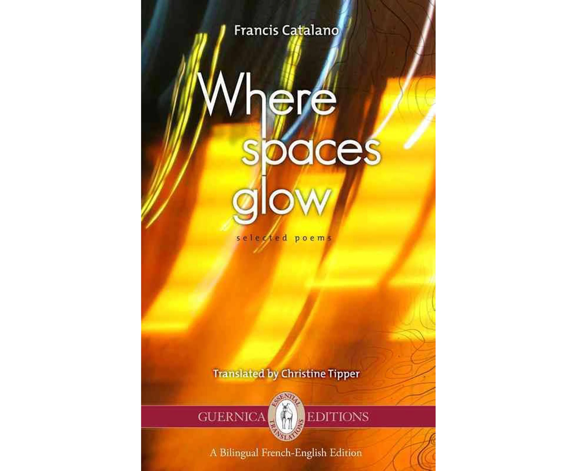 Where Spaces Glow: Selected Poems