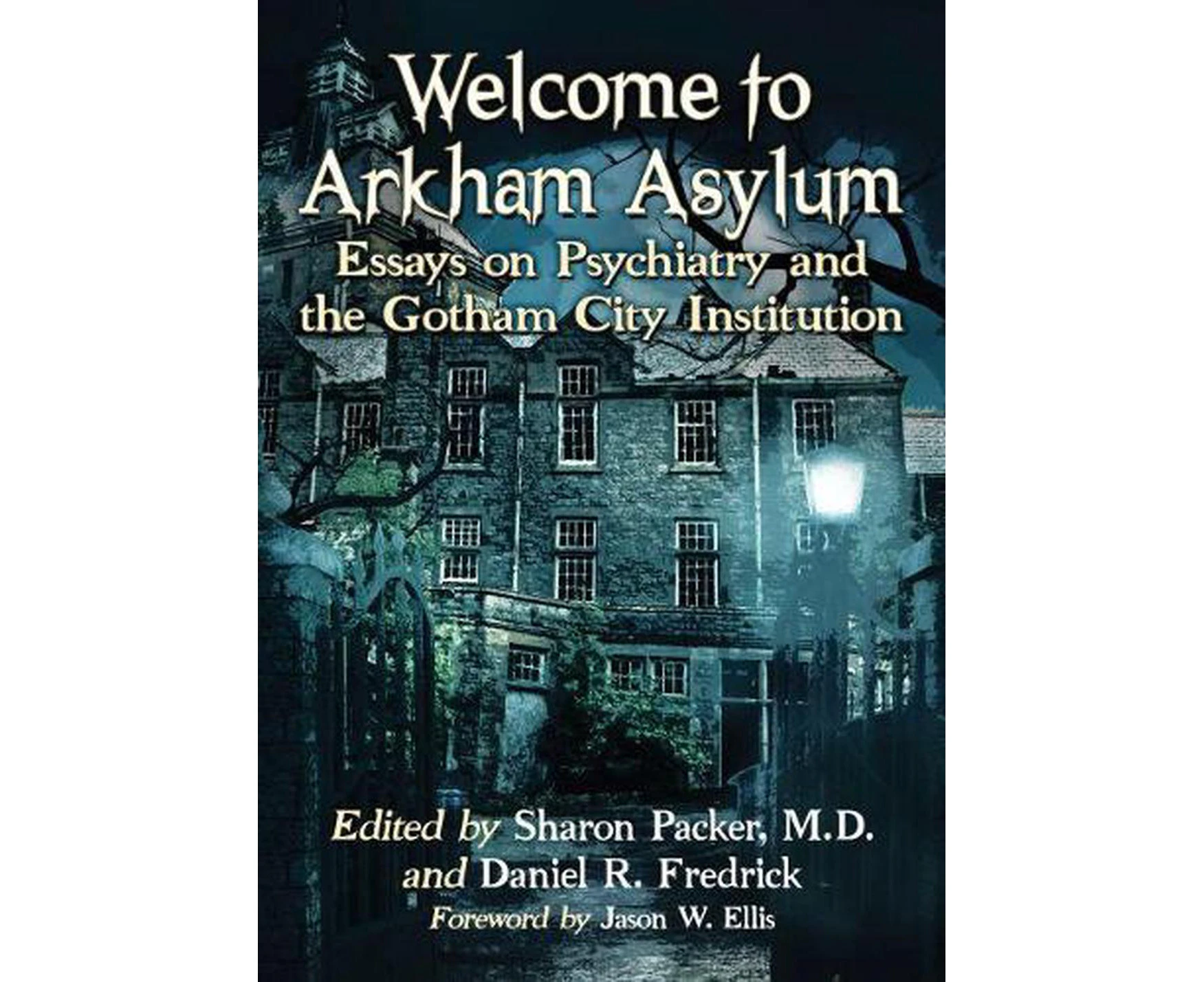 Welcome to Arkham Asylum