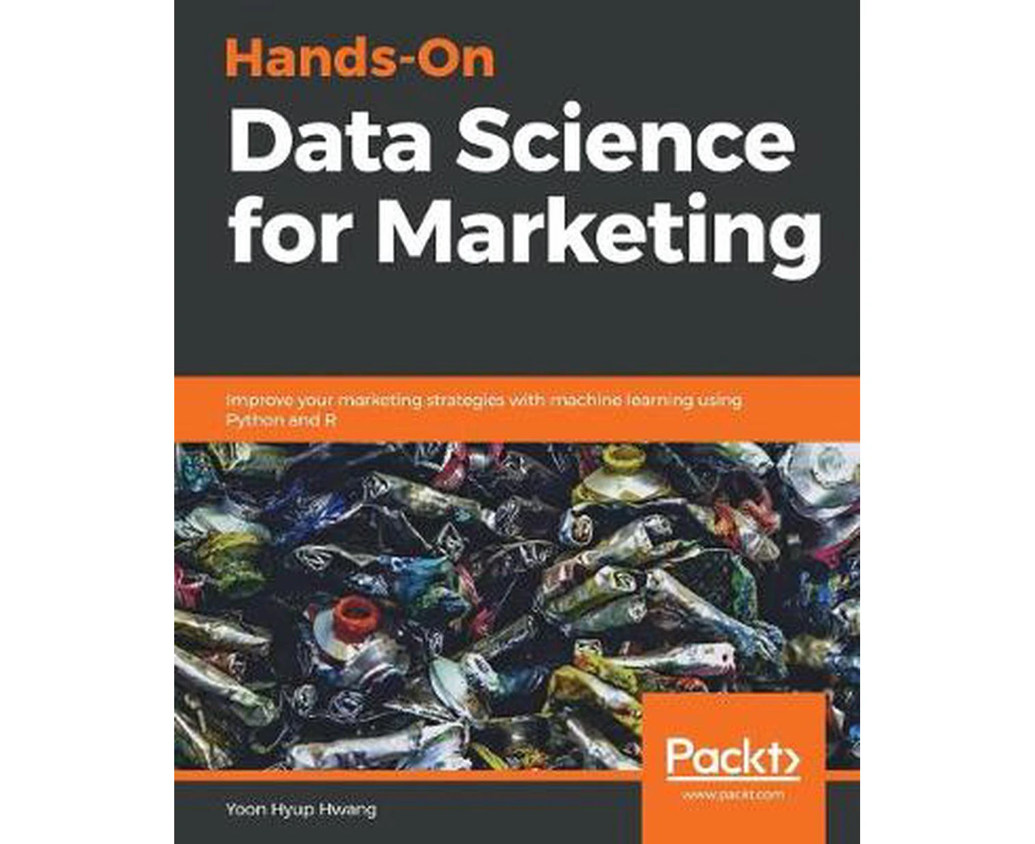 Hands-on Data Science for Marketing