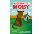 Bug Club Independent Fiction Year Two Lime Plus A My Name is Moby