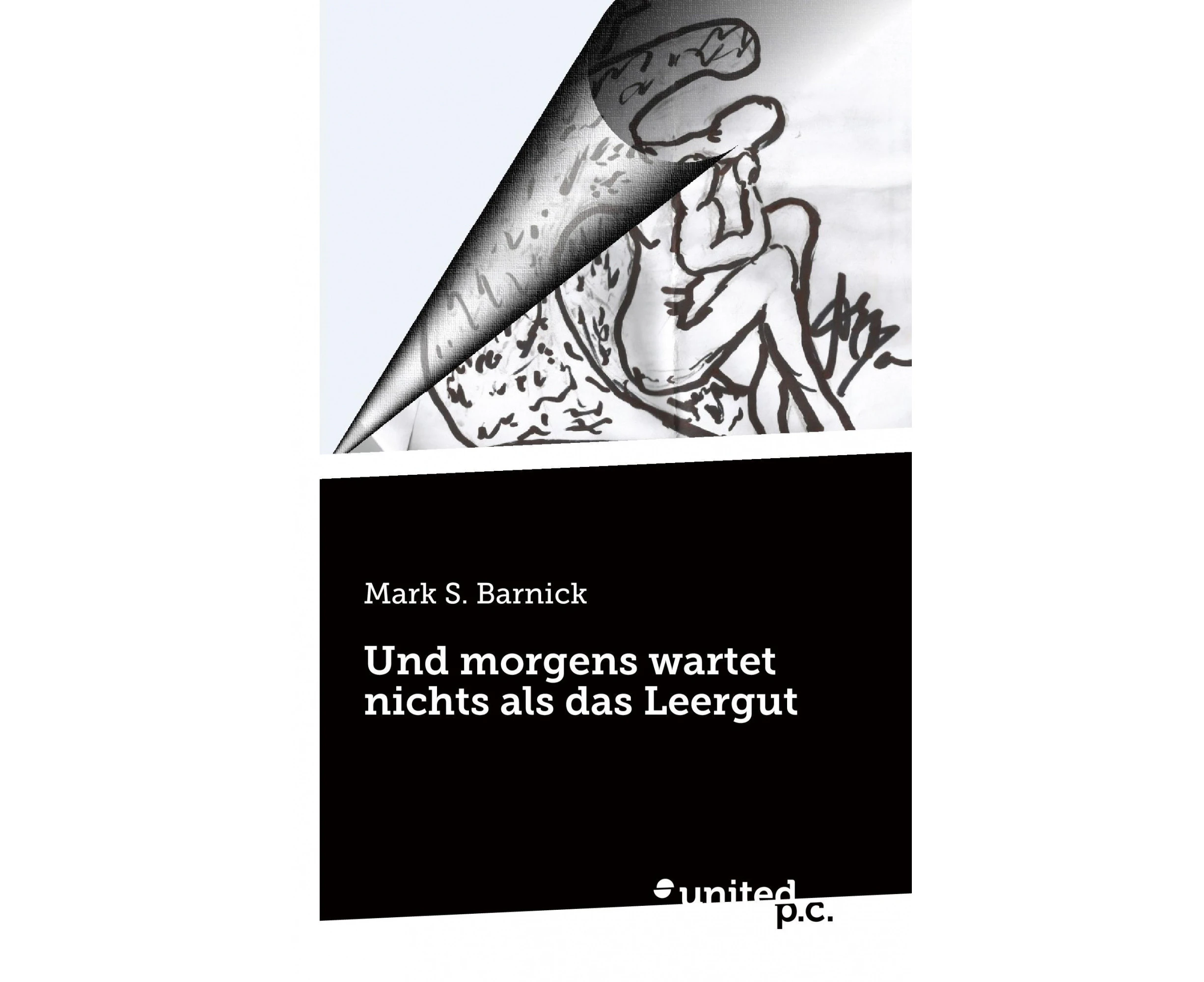 Und morgens wartet nichts als das Leergut [German]