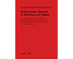 Schizophrene Sprache in Monolog Und Dialog [German]