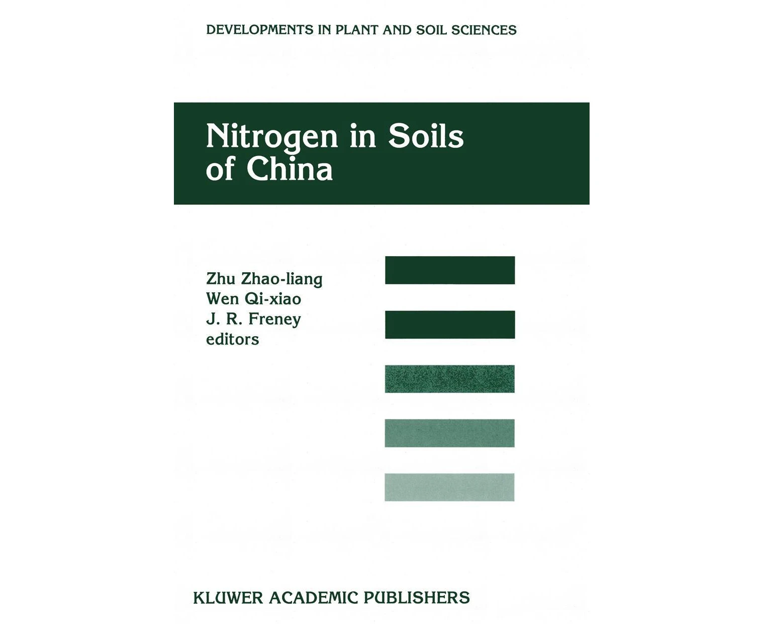 Nitrogen in Soils of China (Developments in Plant and Soil Sciences)