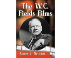 The W.C. Fields Films