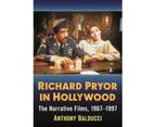 Richard Pryor in Hollywood