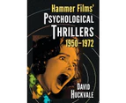 Hammer Films' Psychological Thrillers, 1950-1972