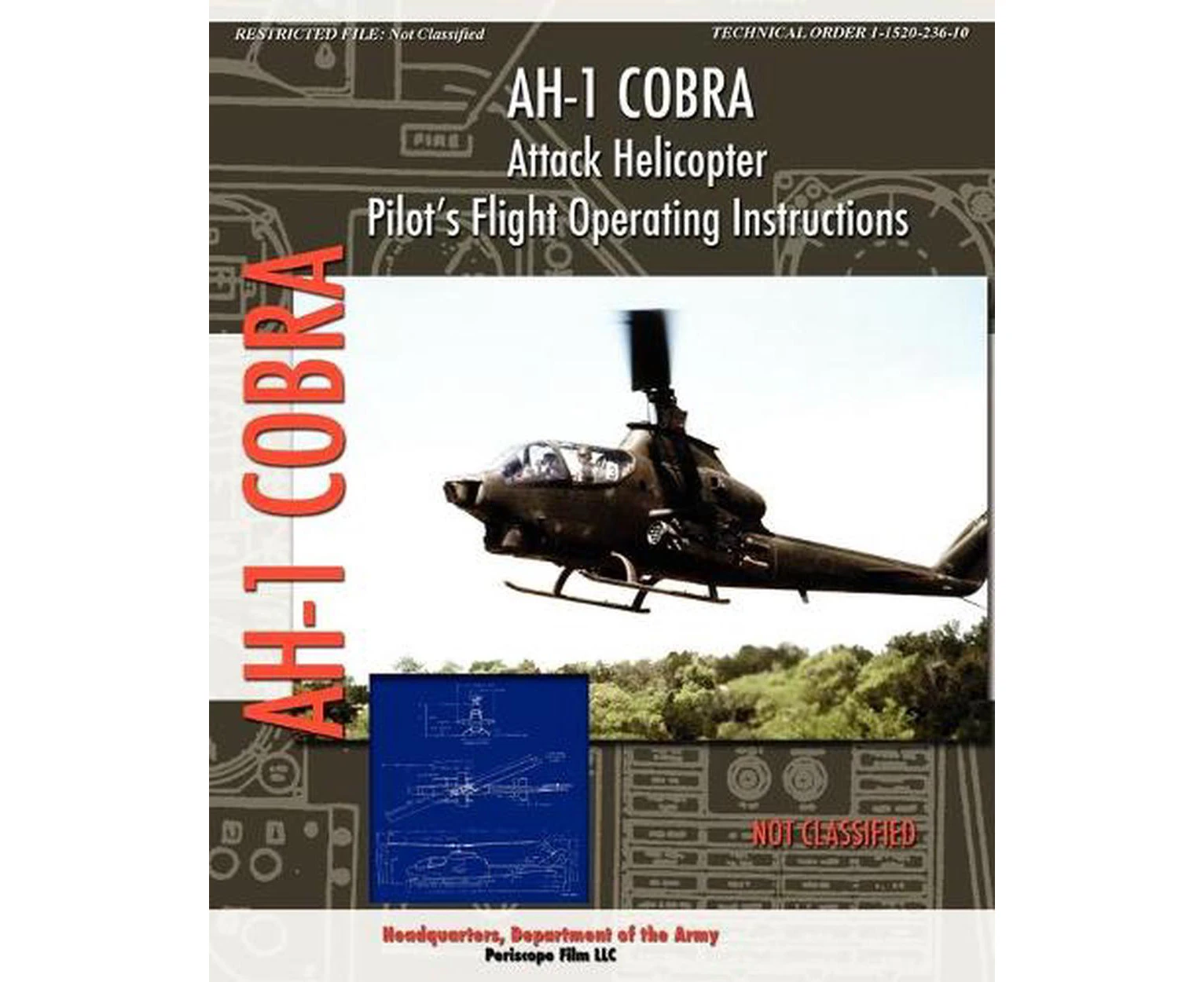 AH-1 Cobra Attack Helicopter Pilot's Flight Operating Instructions