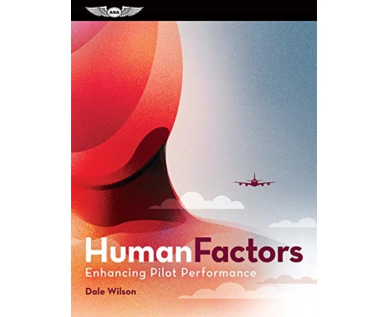 HUMAN FACTORS FOR FLIGHT CREWS by DALE WILSON