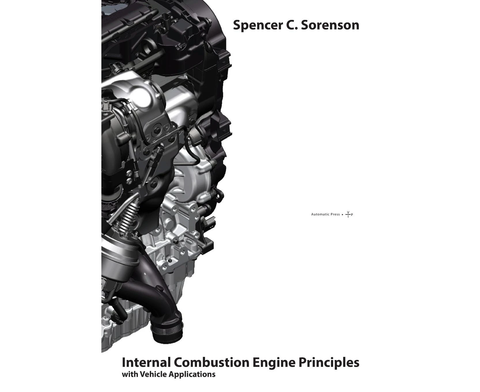 Internal Combustion Engine Principles - with Vehicle Applications