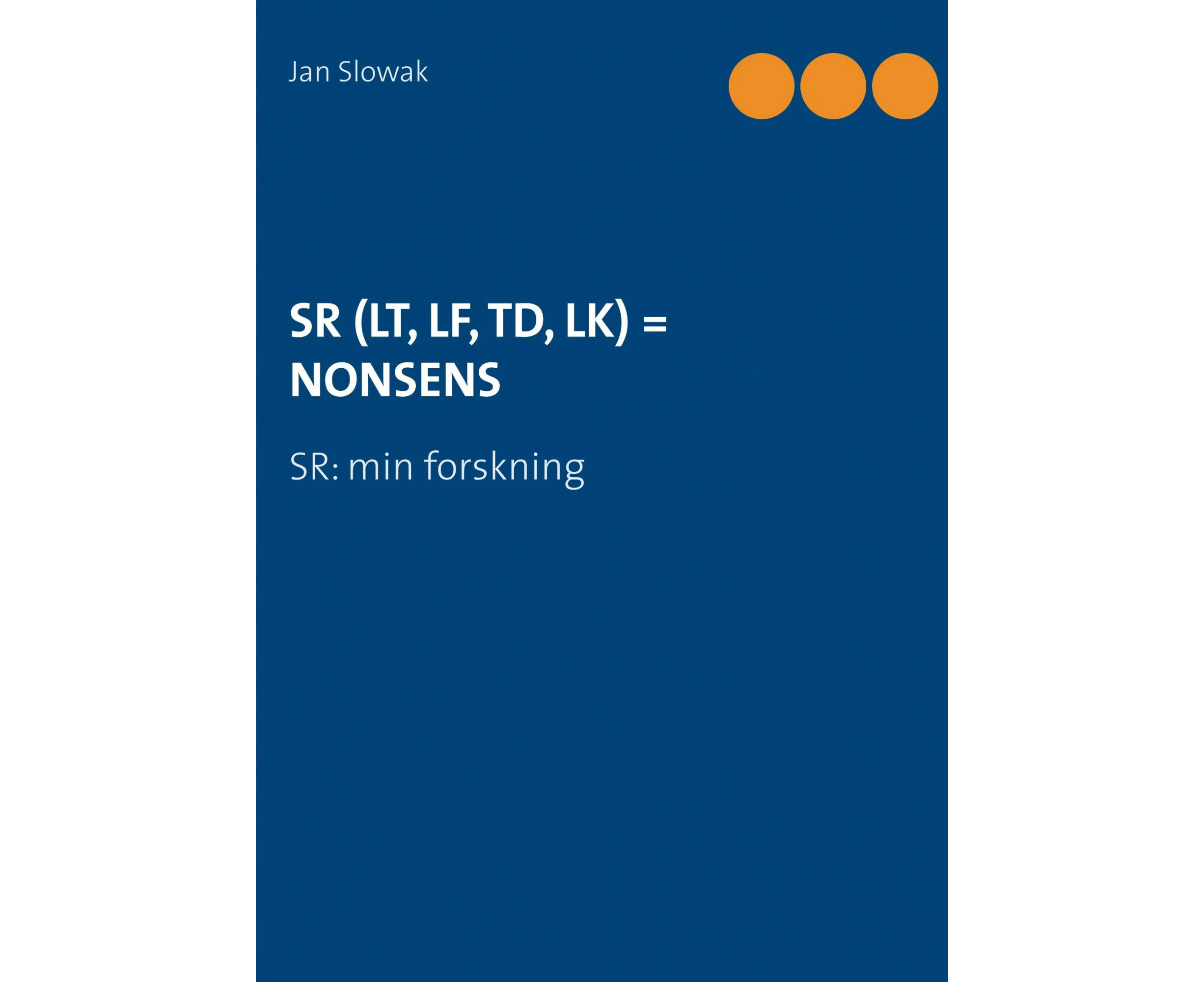 Sr (Lt, Lf, Td, Lk) = Nonsens [Swedish]