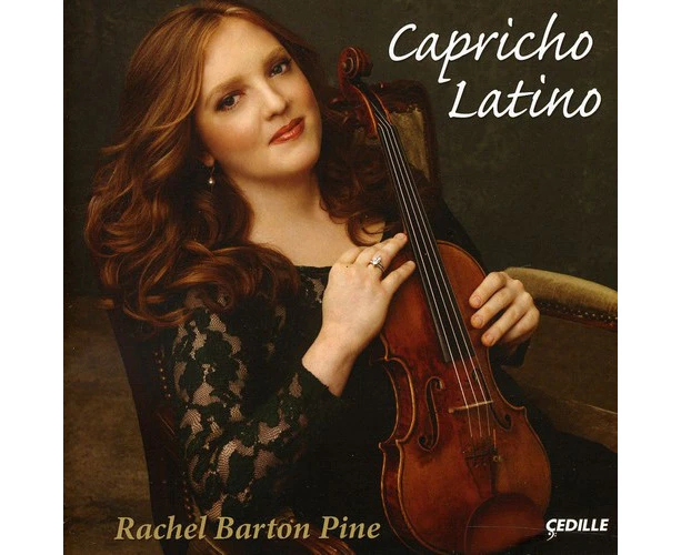 Capricho Latino -Rachel Barton Pine CD