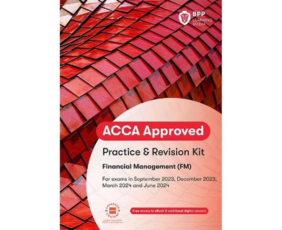ACCA Financial Management : Practice and Revision Kit