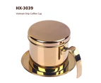 Vietnamese Coffee Filter Cup Coffee Drip Filter Maker Coffee Pot Rose Gold - Hx-3039