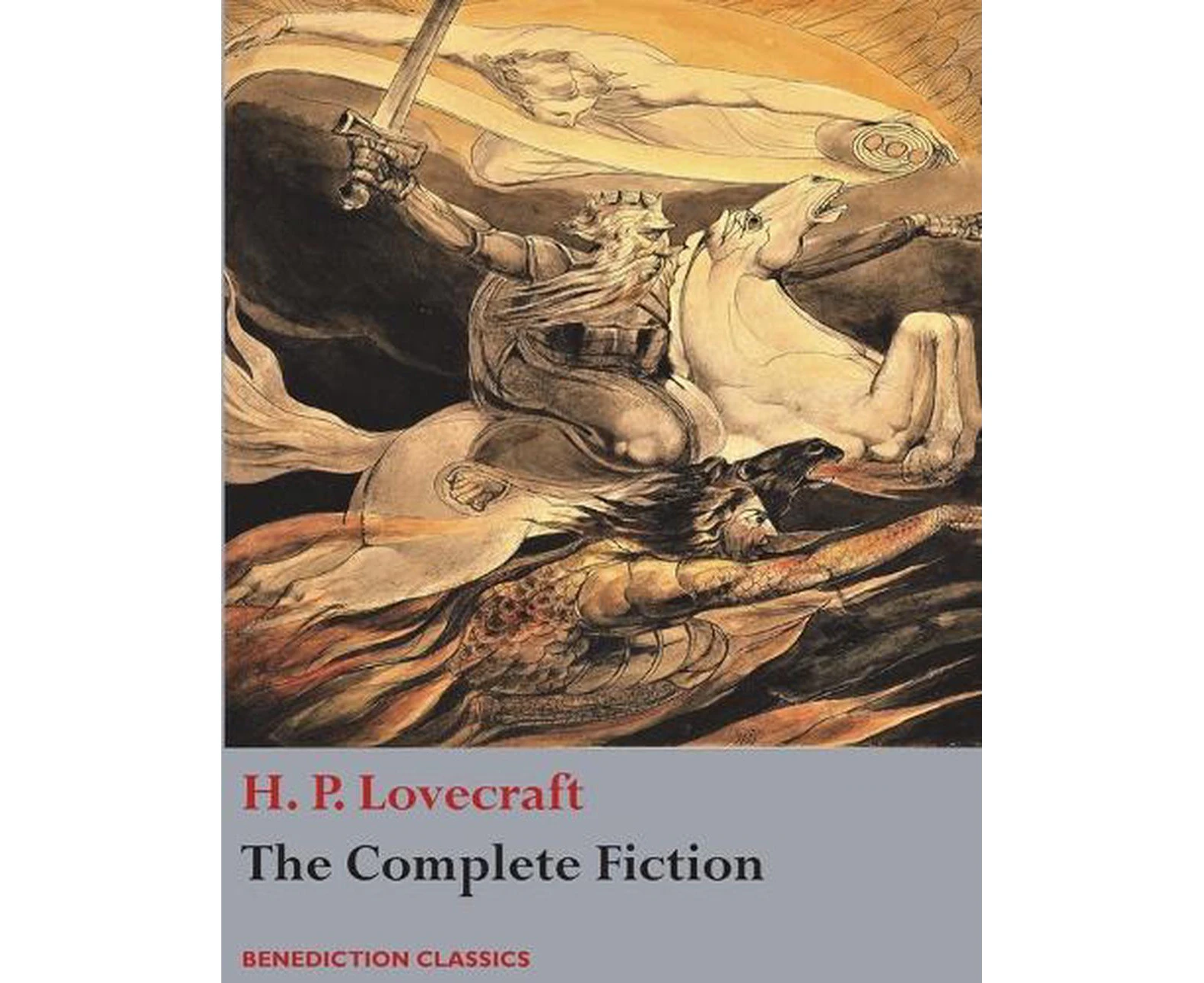 The Complete Fiction of H. P. Lovecraft