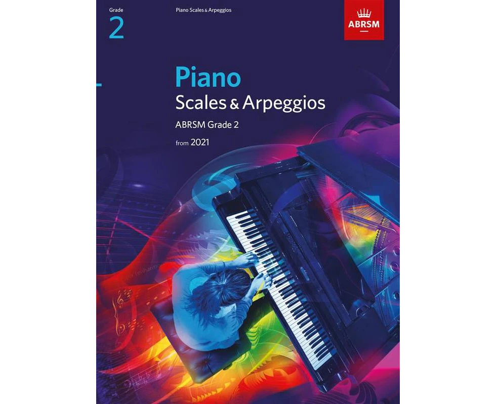 Piano Scales & Arpeggios ABRSM Grade 2 from 2021