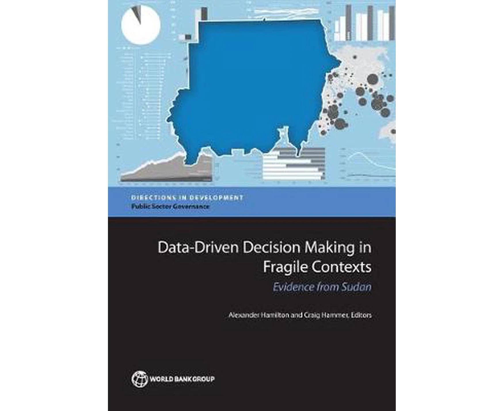 Data-driven decision making in fragile contexts