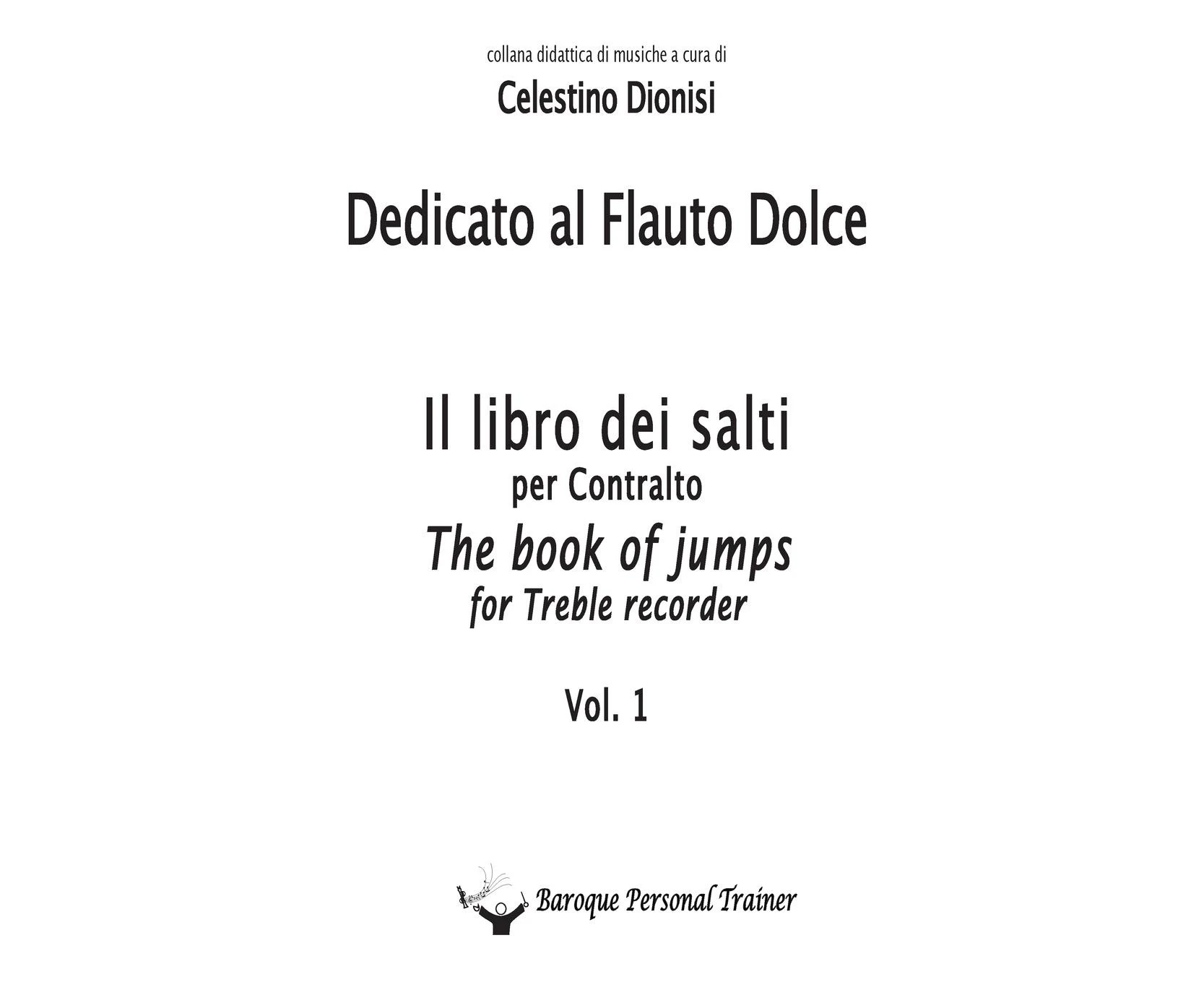 Dedicato al Flauto Dolce - I salti per Contralto Vol. 1 [Italian]