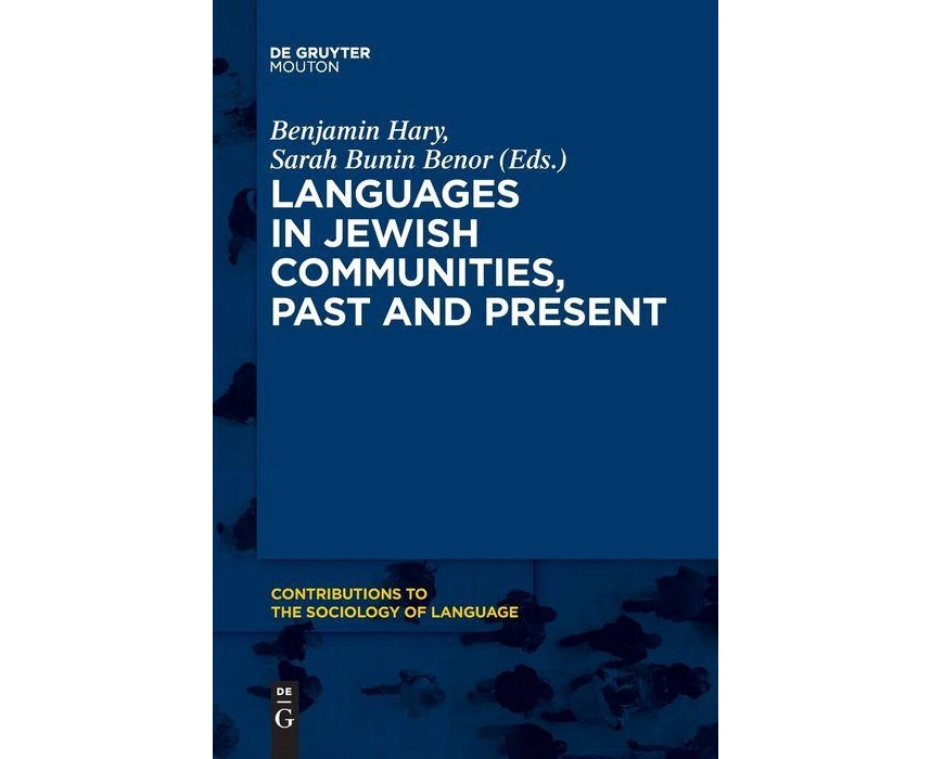 Languages in Jewish Communities Past and Present by Benjamin Hary