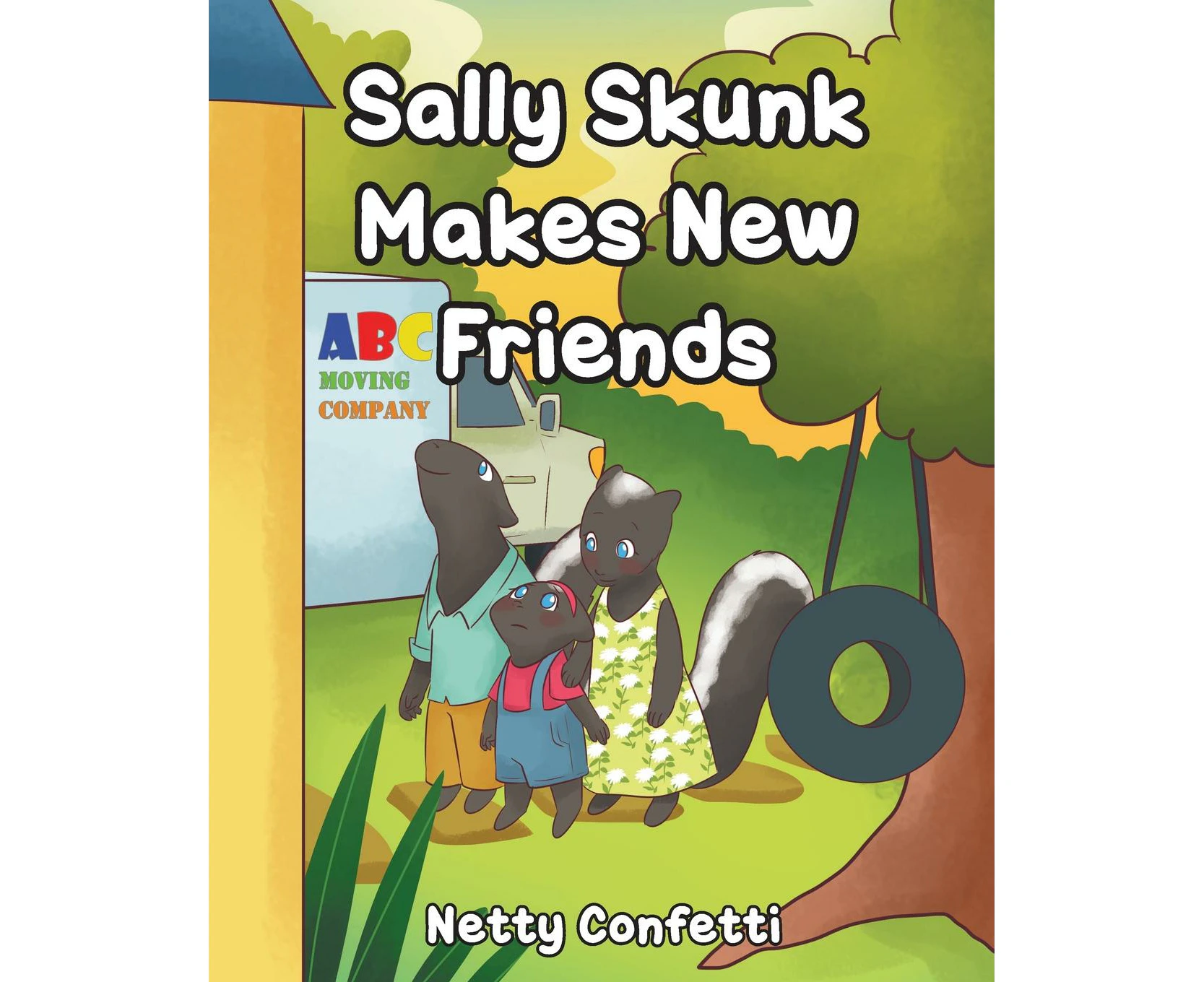 Sally Skunk Makes New Friends by Netty Confetti