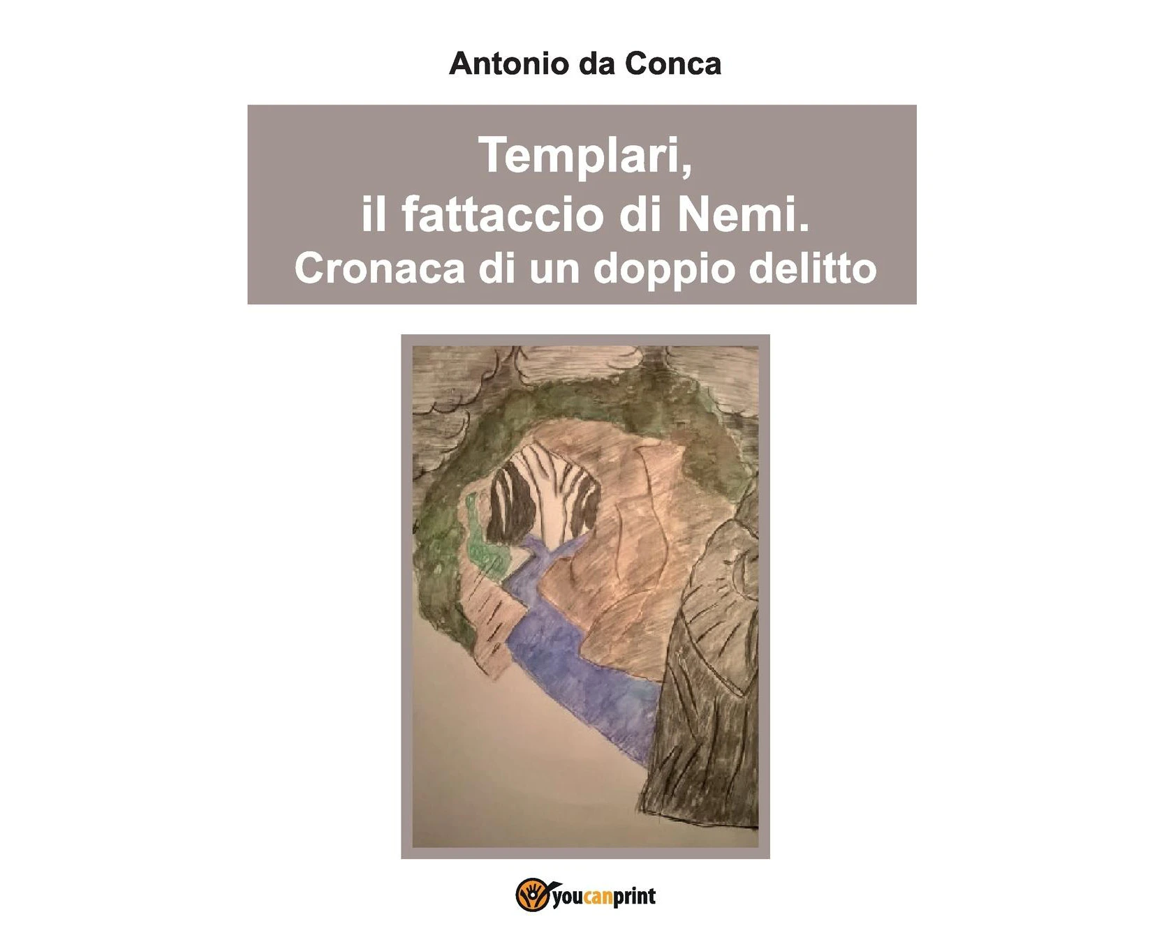 Templari, il fattaccio di Nemi. Cronaca di un doppio delitto. [Italian]