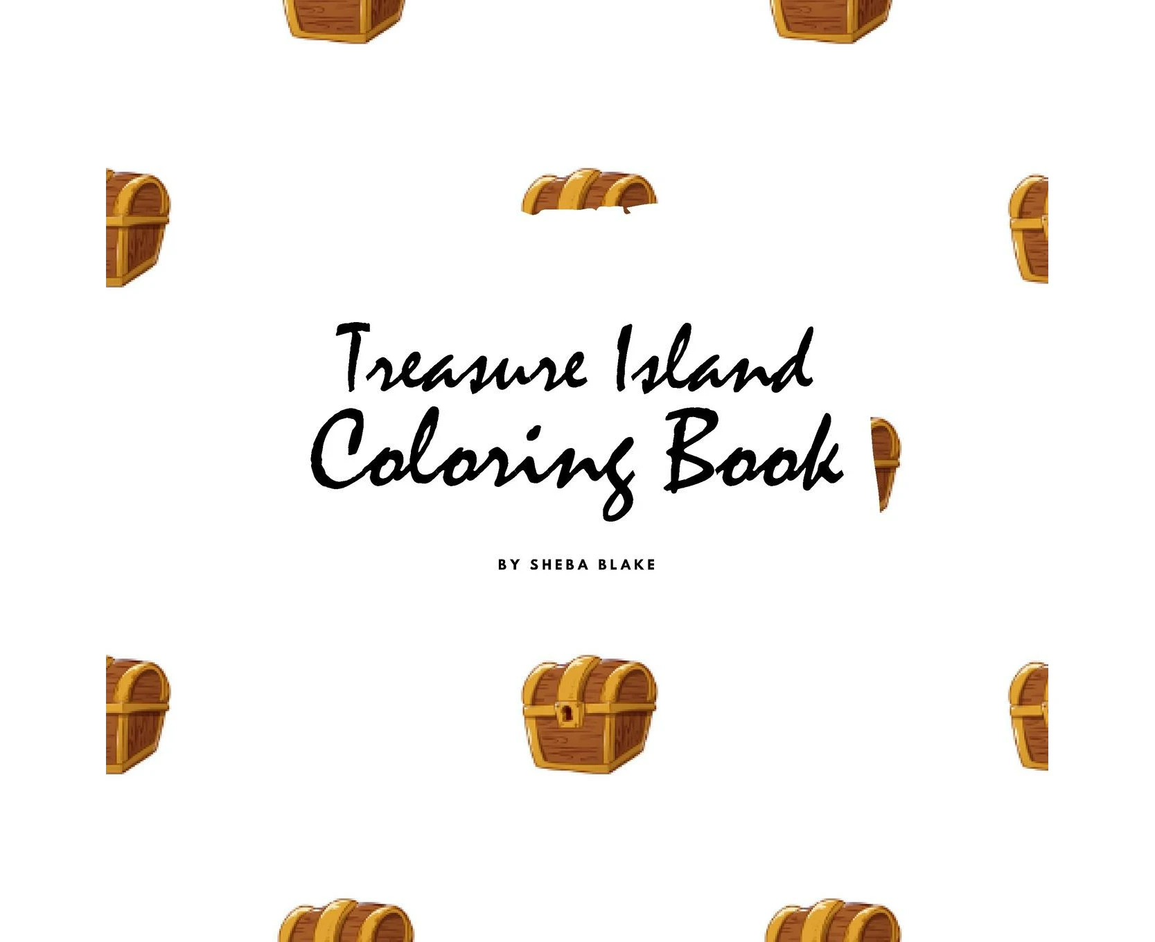 Treasure Island Coloring Book for Children 8.5x8.5 Coloring Book  Activity Book by Sheba Blake