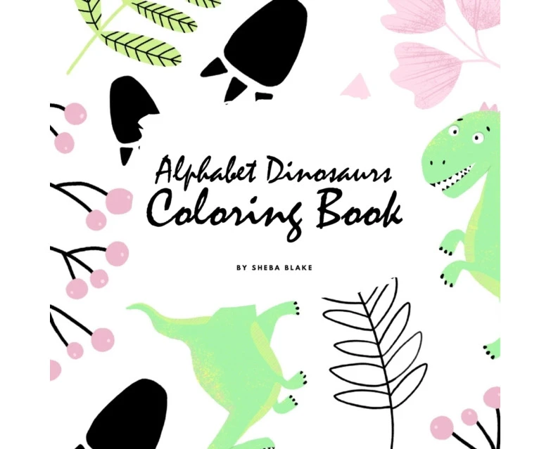 Alphabet Dinosaurs Coloring Book for Children 8.5x8.5 Coloring Book  Activity Book by Sheba Blake