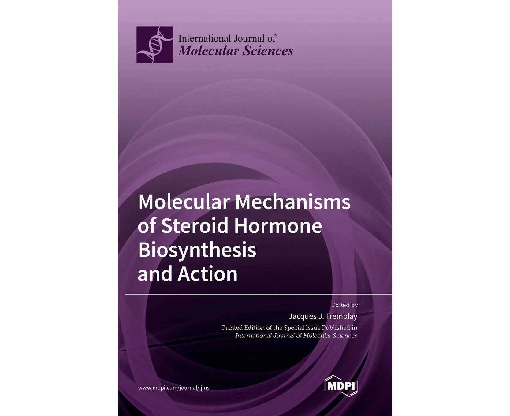 Molecular Mechanisms of Steroid Hormone Biosynthesis and Action