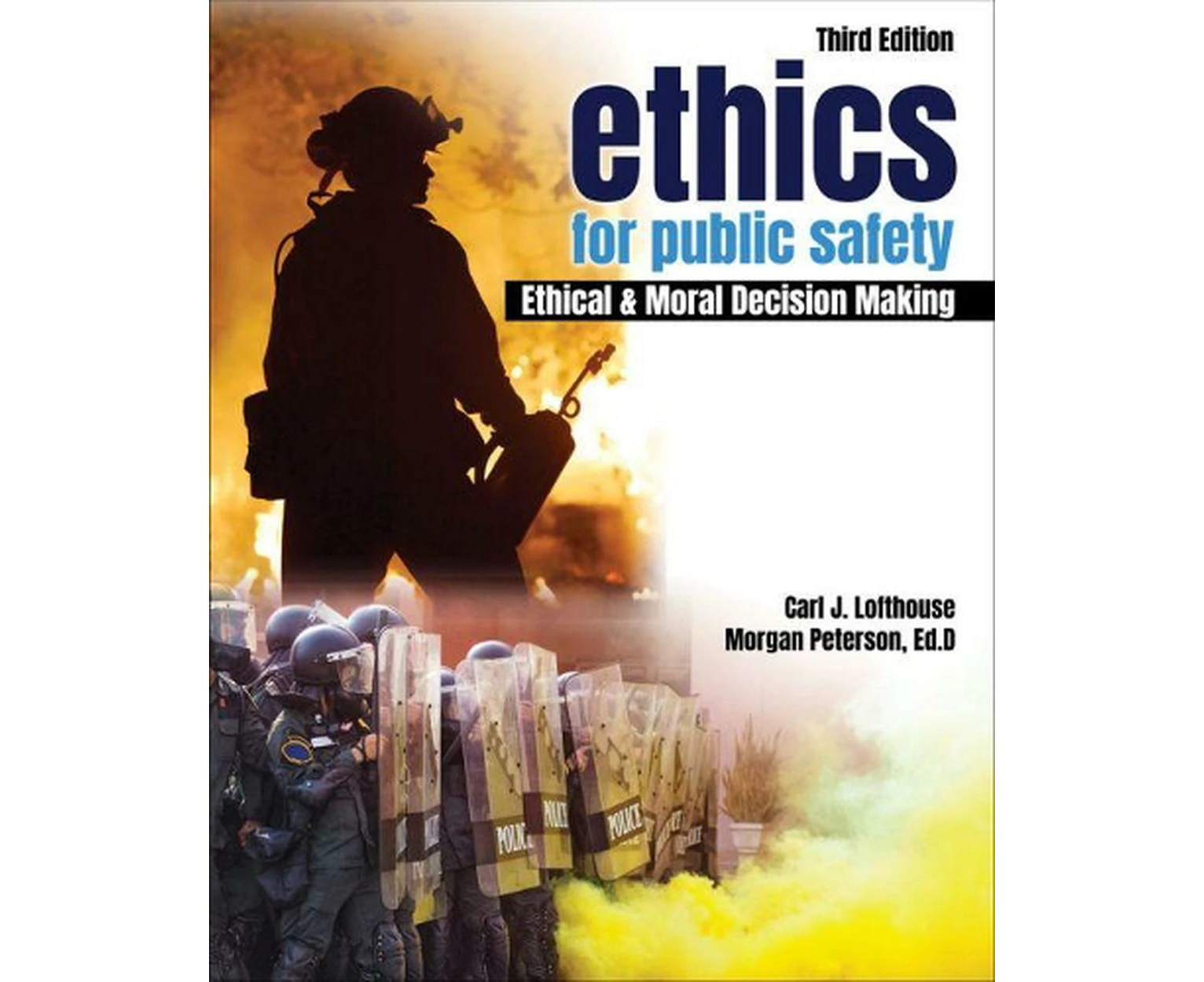 Ethics for Public Safety