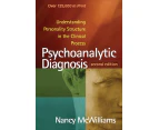 Psychoanalytic Diagnosis Second Edition by Nancy McWilliams