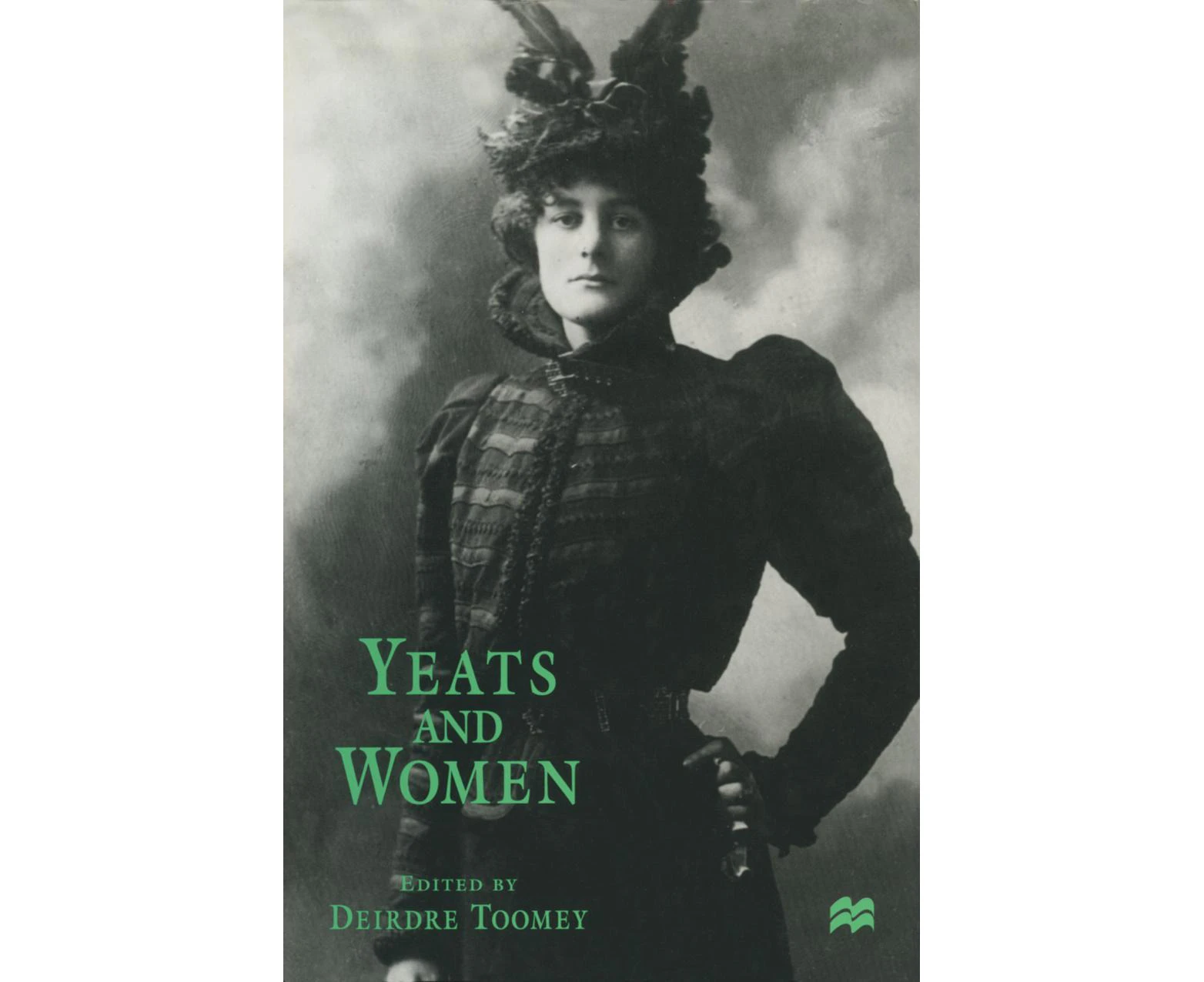 Yeats and Women by Deirdre Toomey