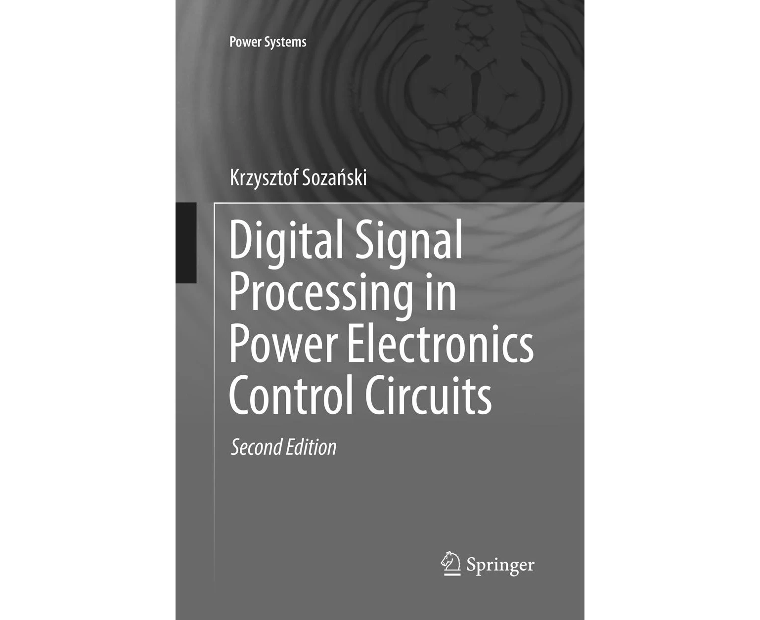 Digital Signal Processing in Power Electronics Control Circuits (Power Systems)