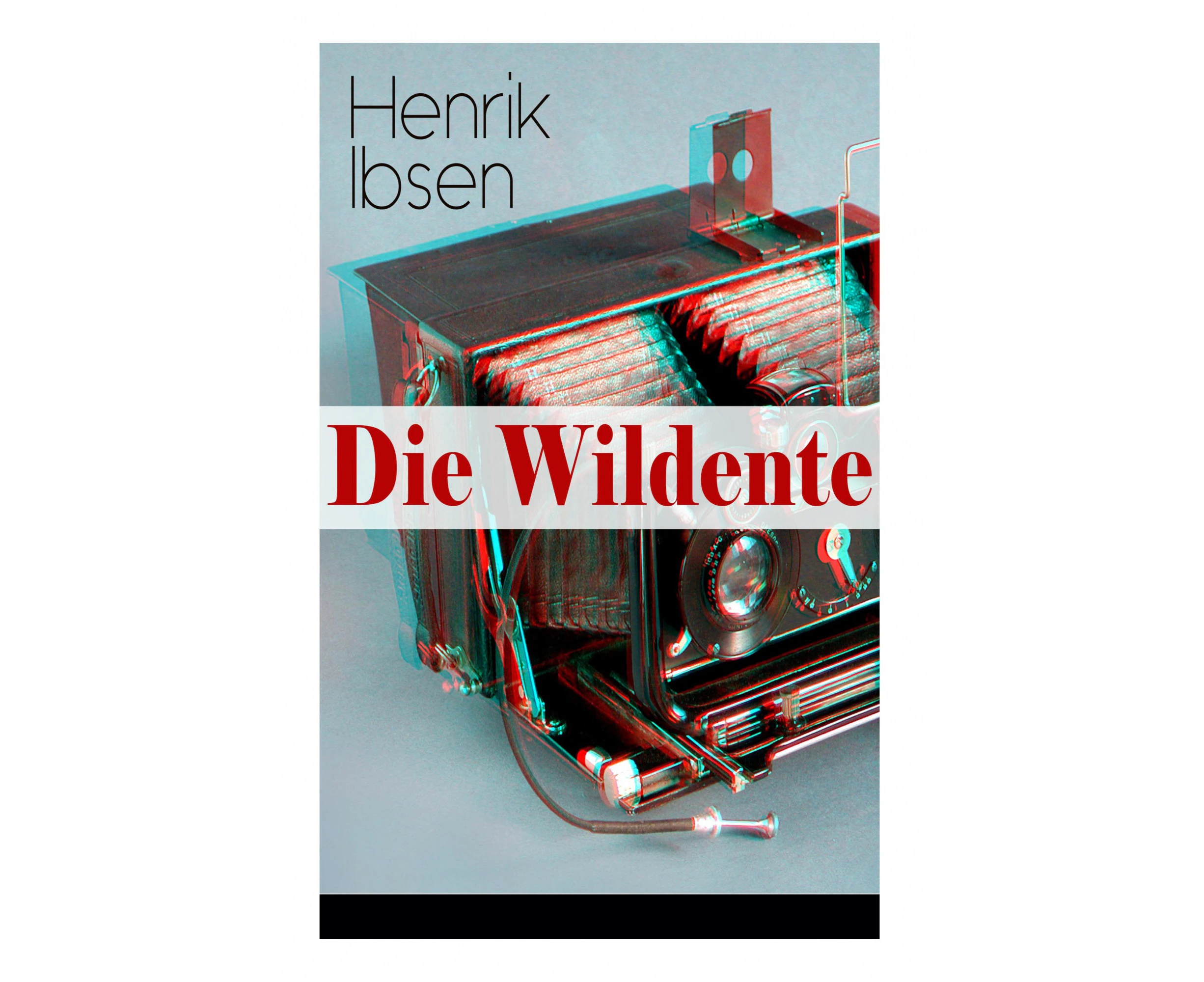 Die Wildente: Eines der bekanntesten Stücke der skandinavischen Dramatik (Mit Biografie des Autors)