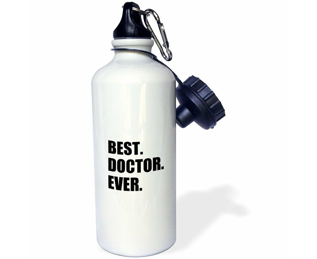 Best Doctor Ever - Fun Job Pride GPS, Specialist DRS and PhDs - Sports eco-friendly Water Bottle, 620 ml (21oz) -3dRose