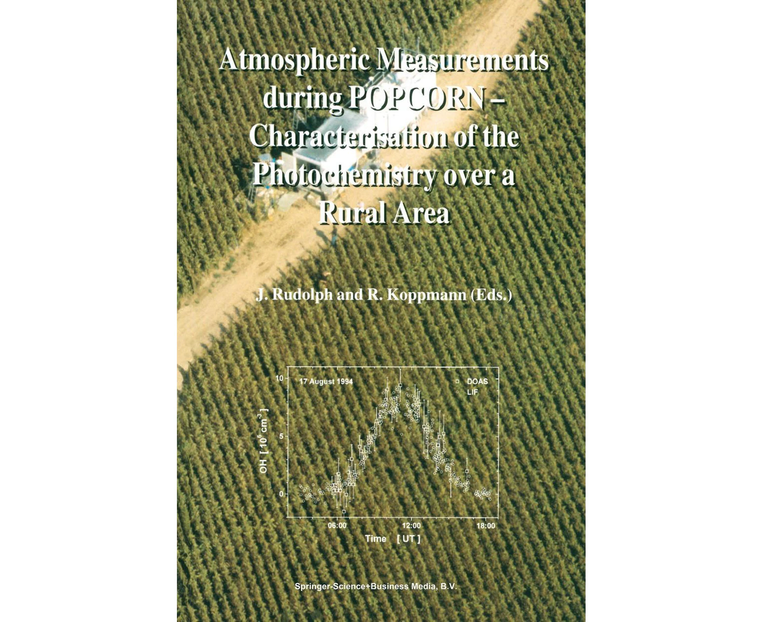 Atmospheric Measurements During Popcorn -- Characterisation of the Photochemistry Over a Rural Area