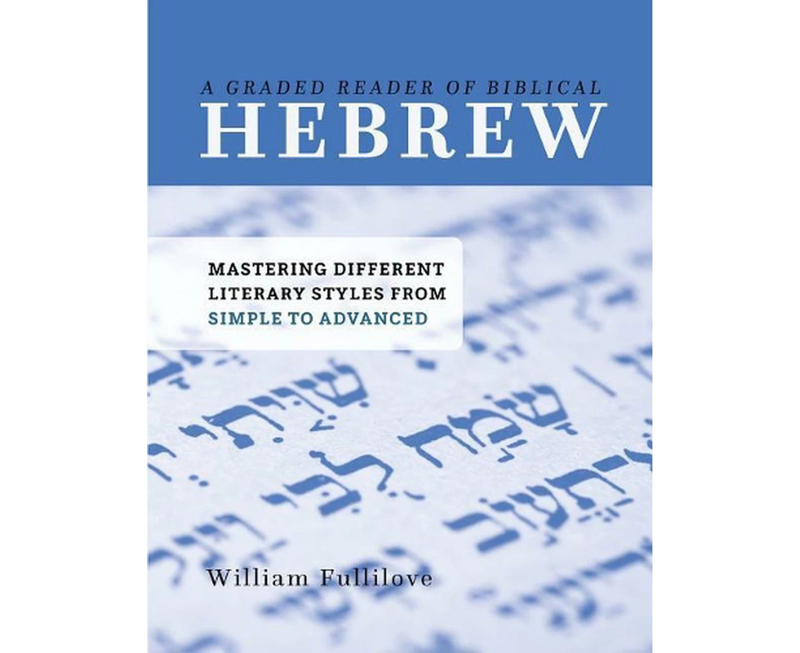 Graded Reader Of Biblical Hebrew, A