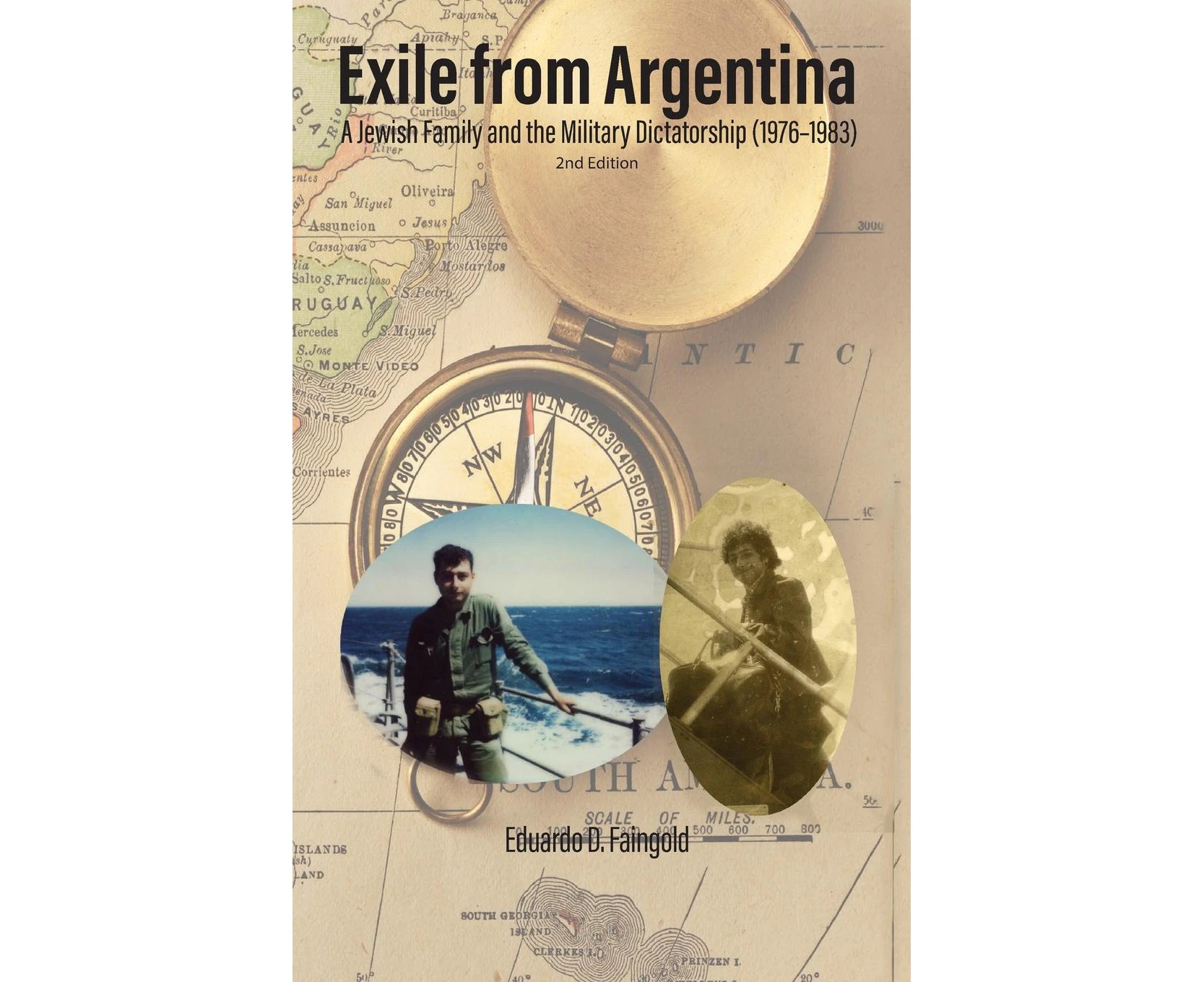 Exile From Argentina: A Jewish Family and the Military Dictatorship (1976-1983) 2nd Edition