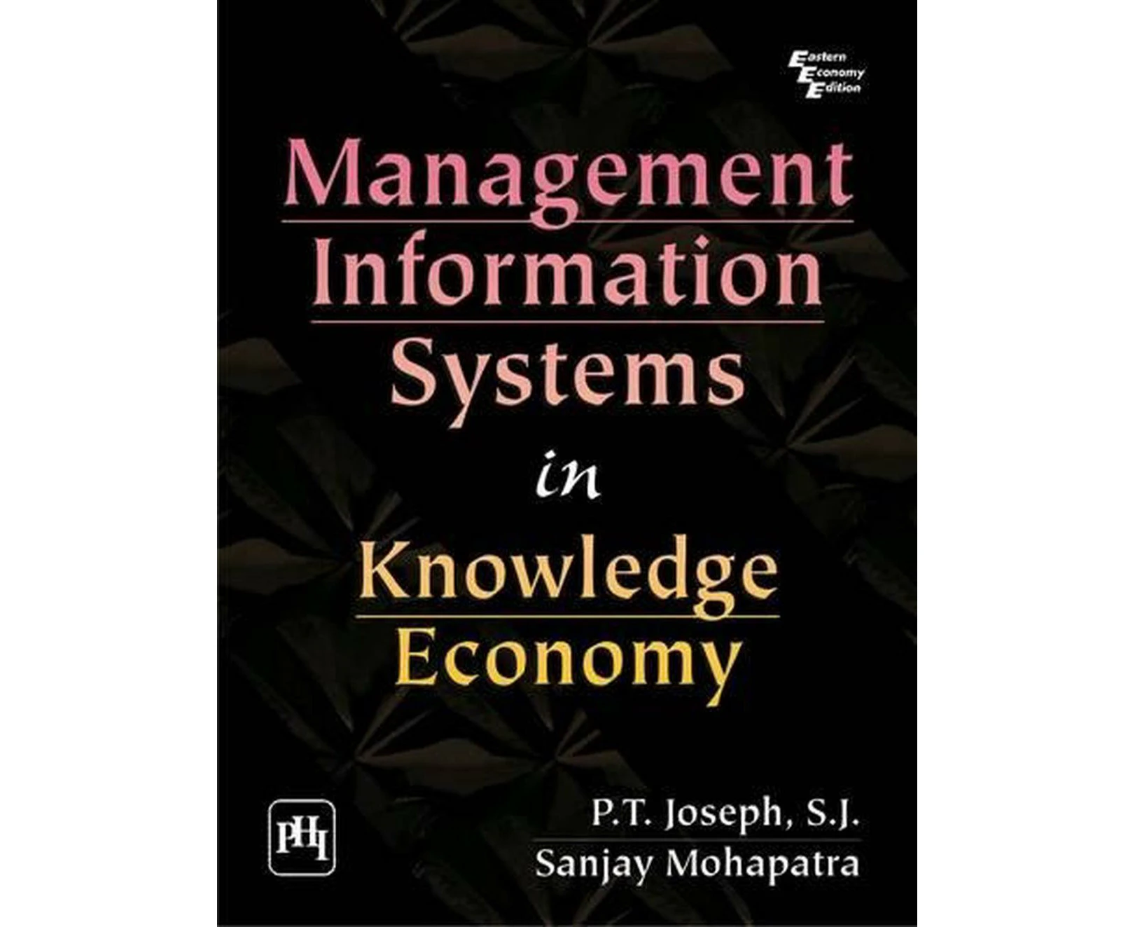 Management Information Systems in Knowledge Economy