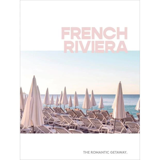 French Riviera: The Romantic Getaway