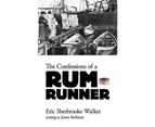 Confessions of a Rum-Runner