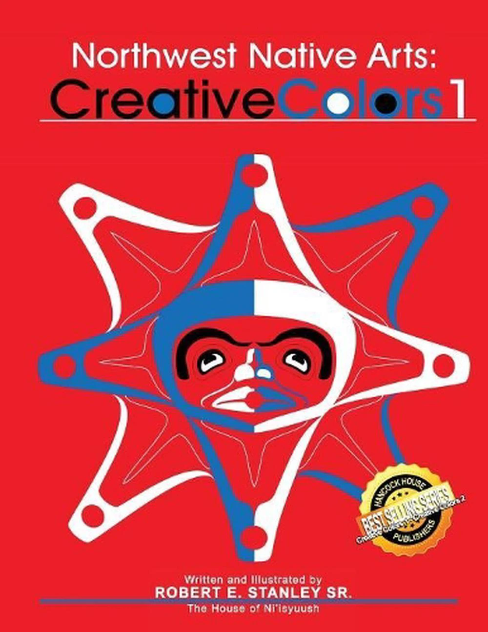 Northwest Indigenous Arts: Creative Colors 1