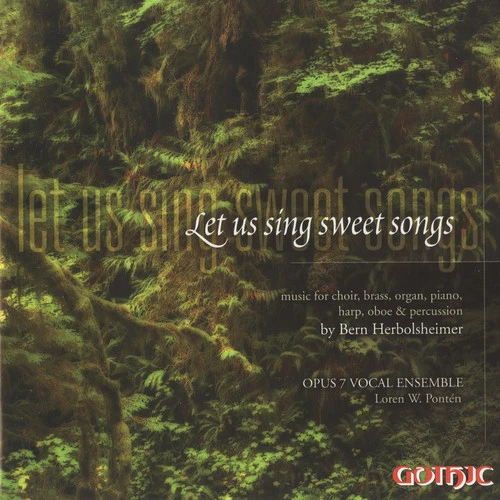 Opus 7 Vocal Ensemble - Let Us Sing Sweet Songs  [COMPACT DISCS] USA import