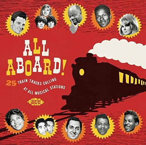 All Aboard! 25 Train Tracks Calling at All Musical - All Aboard! 25 Train Tracks Calling at All Musical  [COMPACT DISCS] UK - USA import