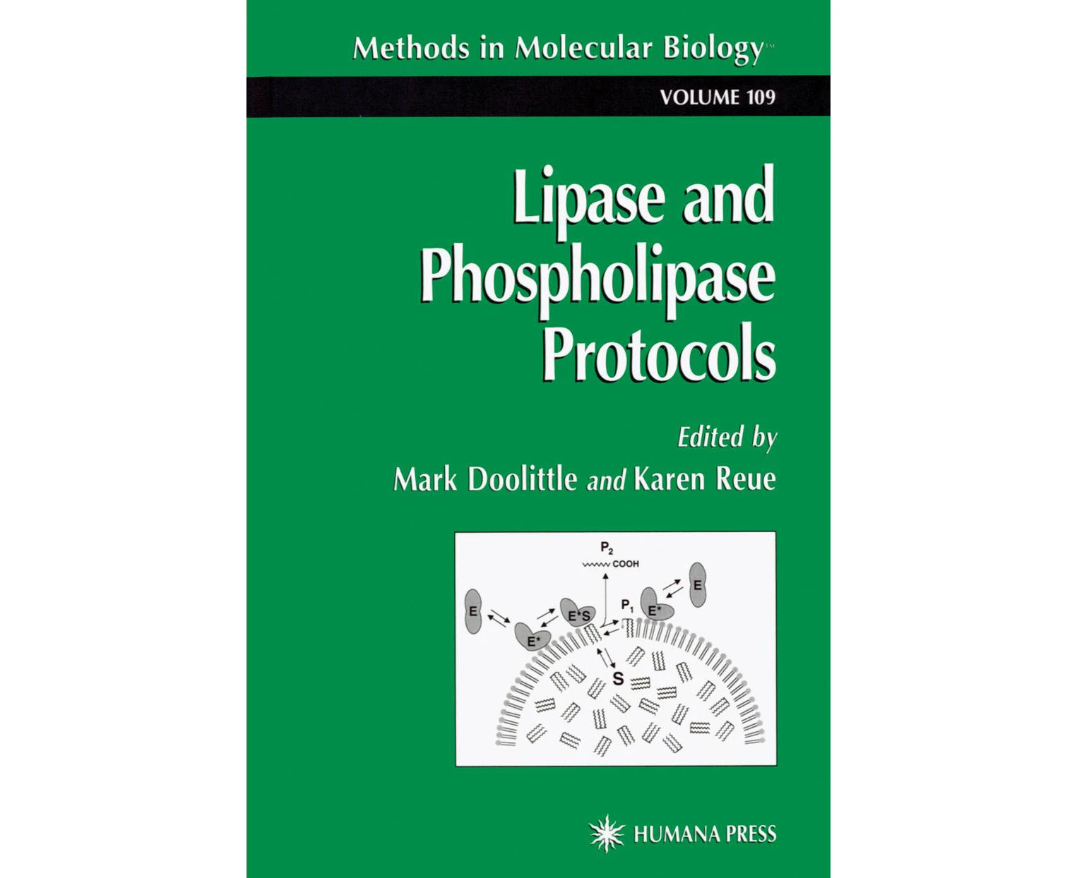 Lipase and Phospholipase Protocols: 1999 (Methods in Molecular Biology)