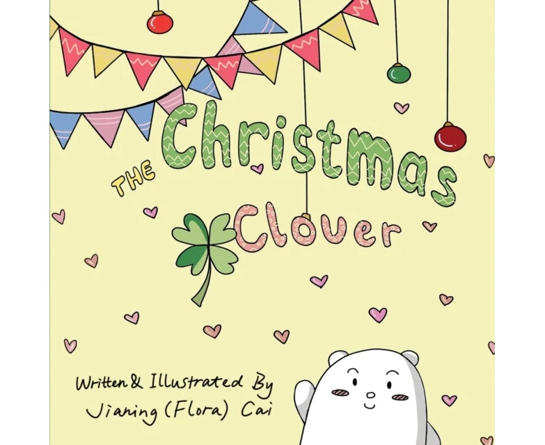 The Christmas Clover by Jianing Cai