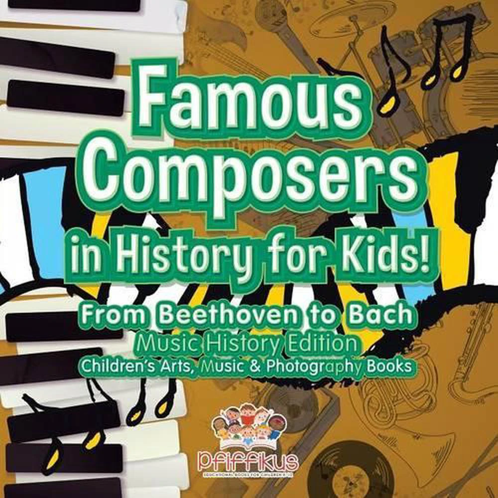 Famous Composers in History for Kids! From Beethoven to Bach