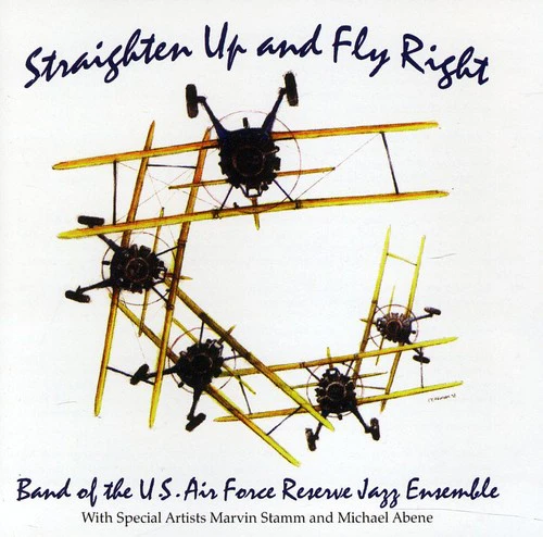 Band of the US Air Force Reserve Jazz Ensemble - Straighten Up and Fly Right  [COMPACT DISCS] USA import