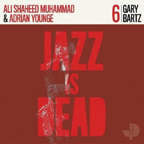 Gary Bartz, Ali Shaheed Muhammad & Adrian Younge - Gary Bartz Jid006  [COMPACT DISCS] USA import